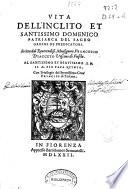 Vita dell'inclito et santissimo Domenico patriarca del sagro Ordine de predicatori