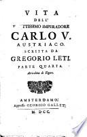 Vita dell' invittissimo imperadore Carlo V. Austriaco
