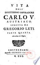 Vita dell ́invittissimo Imperadore Carlo V. Austriaco