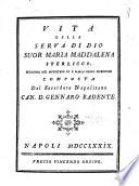 Vita della serva di Dio suor Maria Maddalena Sterlicco, etc