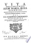 Vita della serva di Dio Suor Maria-Rosa Giannini, religiosa professa del Terz' Ordine di S. Domenico, etc