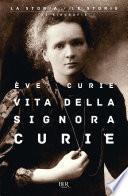 Vita della signora Curie