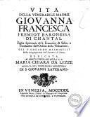 Vita della venerabile madre Giouanna Francesca Fremiot baronessa di Chantal ... del P. Odoardo Machirelli