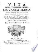 Vita della venerabile Madre Giovanna Maria della Croce di Roveredo