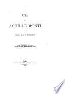 Vita di Achille Monti e catalogo delle sue pubblicazioni