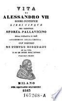 Vita di Alessandro VII., Sommo Pontefice, libri cinque. Con discorso di Pietro Giordani su la vita e su le opere dell'autore