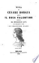 Vita di Cesare Borgia detto il Duca Valentino