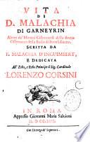 Vita di D. Malachia Di Garneyrin Abate de' Monaci Cisterciensi della stretta Osservanza della Badia di Buonsollazzo