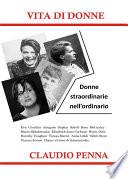 Vita di donne. Donne straordinarie nell'ordinario