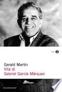 Vita di Gabriel García Márquez