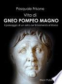 Vita di Gneo Pompeo Magno