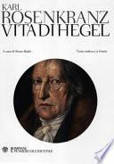 Vita di Hegel. Testo tedesco a fronte