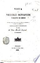 Vita di Niccolò Bonafede vescovo di Chiusi e officiale nella corte romana dai tempi di Alessandro 6. ai tempi di Clemente 7. tratta da scritti contemporanei