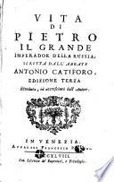 Vita di Pietro il Grande imperador della Russia
