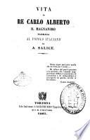 Vita di re Carlo Alberto il magnanimo