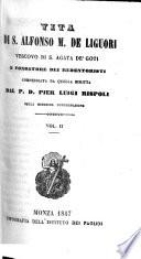 Vita di S. Alfonso M. De Liguori, vescovo di S. Agata de' Goti e fondatore dei Redentoristi compendiata da quella scritta dal P. D. Pier Luigi Rispoli della medesima congregazione