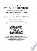 Vita di S. Domenico, Fondatore dell'Ordine de' Frati Predicatori