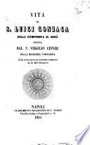 Vita di S. Luigi Gonzaga della Compagnia di Gesù scritta dal P. Virgilio Cepari della medesima compagnia