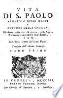 Vita Di S. Paolo Apostolo Delle Genti E Dottore Della Chiesa