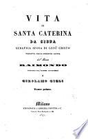 Vita di santa Caterina da Siena serafica sposa di Gesù Cristo