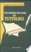 Vita difficile nel paese dei tuttologi