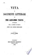 Vita e documenti letterari di Pier-Alessandro Paravia