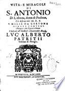 Vita, e miracoli di s. Antonio di Lisbona, detto di Padoua