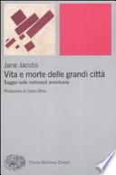 Vita e morte delle grandi città. Saggio sulle metropoli americane