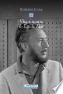 Vita e morte di Emile Ajar