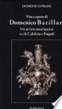 Vita e opere di Domenico Barillari. Un artista neoclassico tra la Calabria e Napoli