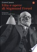 Vita e opere di Sigmund Freud