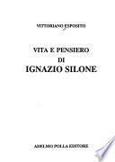 Vita e pensiero di Ignazio Silone