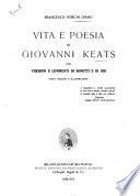Vita e poesia di Giovanni Keats con versioni e commenti di sonetti edi odi