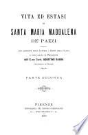 Vita ed estasi di Santa Maria Maddalena de' Pazzi