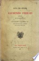 Vita ed opere di Gaudenzio Ferrari pittore