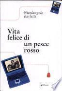 Vita felice di un pesce rosso