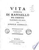 Vita inedita di Raffaello da Urbino illustrata con note da Angelo Comolli