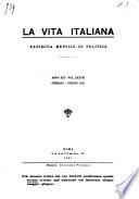 Vita italiana rassegna mensile di politica interna, estera, coloniale e di emigrazione