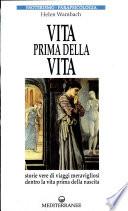 Vita Prima Della Vita