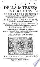 Vita (scritta da lei medesima) tradotta in italiano da Gio: Francesco Bordini