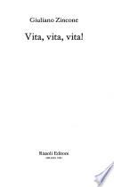 Vita, vita, vita!