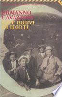Vite brevi di idioti