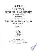 Vite de' pittori scultori e architetti Bergmaschi