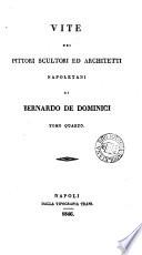 Vite de' pittori, scultori, ed architetti napoletani