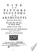 VITE DE PITTORI, SCULTORI, ED ARCHITETTI NAPOLETANI