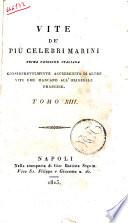 Vite de' piu celebri marini. Prima versione italiana considerevolmente accresciuta di altre vite che mancano all'originale francese[Michele d'Urso!