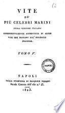 Vite de' piu celebri marini. Prima versione italiana considerevolmente accresciuta di altre vite che mancano all'originale francese [Michele d'Urso!