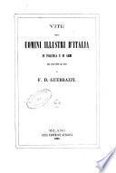 Vite degli uomini illustri d'Italia in politica e in armi dal 1450 fino al 1850
