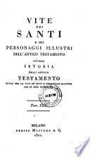 Vite dei Santi e dei personaggi illustri dell'antico testamento. Milano 1819-1821. 13 Vol