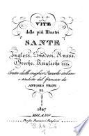 Vite delle piu illustri sante Inglesi, Swedesi, Russe, Greche, Assiatiche (etc.) tratte dalle migliori raccolti italiane o tradotte dal francese.. 2